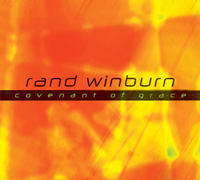 Rand Winburn - Covenant of Grace